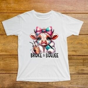 Broke And Boujee Cute Cow Graphic T Shirt